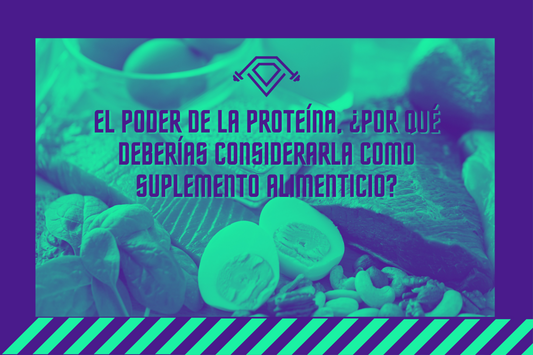 El Poder de la Proteína: Por Qué Deberías Considerarla como Suplemento Alimenticio